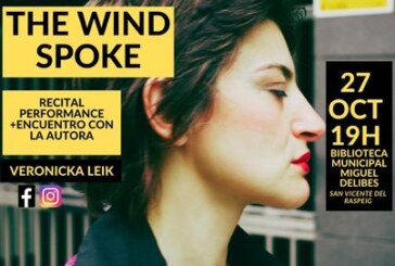 Veronicka Leik: Presentación del libro «The Wind Spoke». Recital Performance + Encuentro con la autora