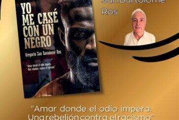 Presentación del libro: «Yo me casé con un negro»
