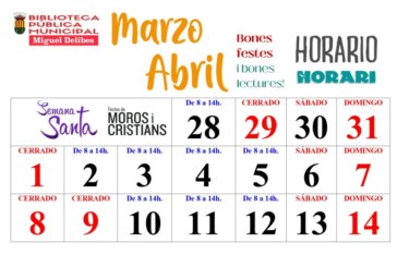 Horario de la Biblioteca Municipal «Miguel Delibes» en Semana Santa y Fiestas Patronales – 2024