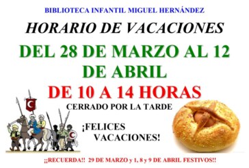 Horario de la Biblioteca Municipal Infantil «Miguel Hernández» en Semana Santa y Fiestas Patronales – 2024